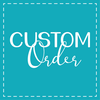 Custom Order for Sue