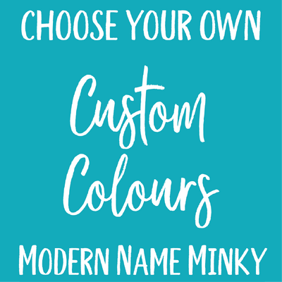 Modern Name Minky (CUSTOM COLOURS)
